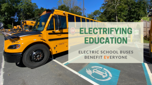 Electrifying Education: Electric School Buses Benefit EVeryone
